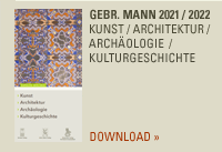 Mann Verlag 2021-2022 | Kunst / Architektur / Archäologie / Kulturgeschichte