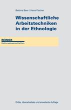 Wissenschaftliche Arbeitstechniken in der Ethnologie