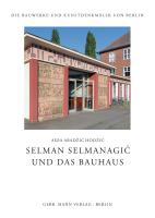 Selman Selmanagic und das Bauhaus