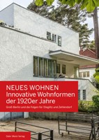 Neues Wohnen - Innovative Wohnformen der 1920er Jahre