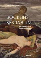 Böcklins Bestiarium